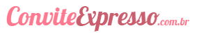 Convite Expresso - Monte seus convites e receba em casa